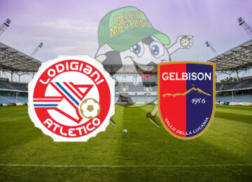 Atletico Lodigiani Gelbison cronaca diretta live risultato in tempo reale