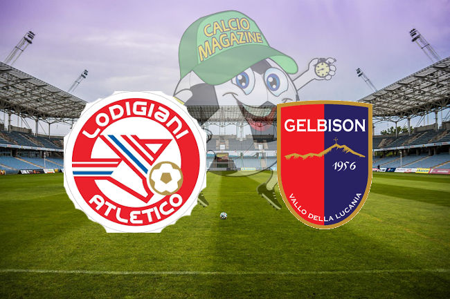 Atletico Lodigiani Gelbison cronaca diretta live risultato in tempo reale