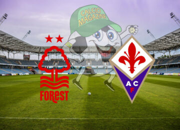 Nottingham Forest Fiorentina cronaca diretta live risultato in tempo reale