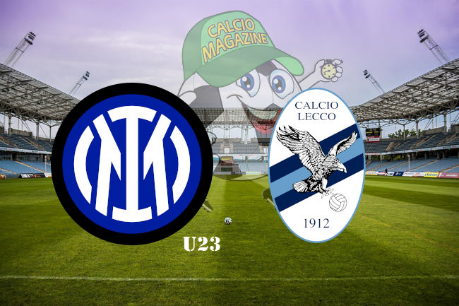 Inter U23 Lecco cronaca diretta risultato in tempo reale