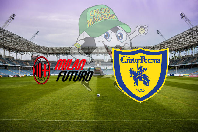 Milan Futuro Chievo cronaca diretta live risultato in tempo reale