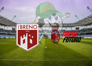 Breno Milan Futuro cronaca diretta live risultato in tempo reale
