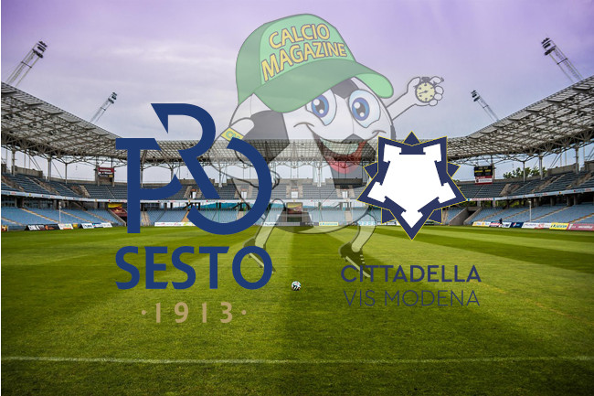 Pro Sesto Cittadella Vis Modena cronaca diretta live risultato in tempo reale