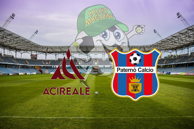 Acireale Paternò cronaca diretta live risultato in tempo reale