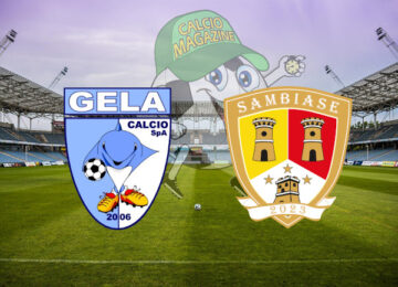 Gela Sambiase cronaca diretta live e risultato in tempo reale