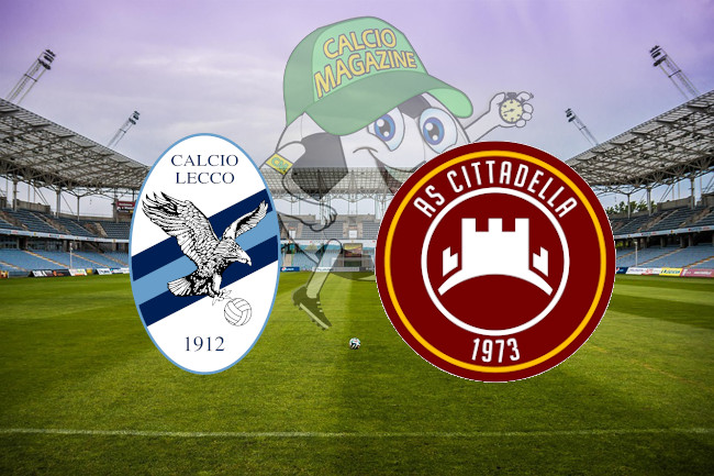 Lecco Cittadella cronaca diretta live risultato in tempo reale