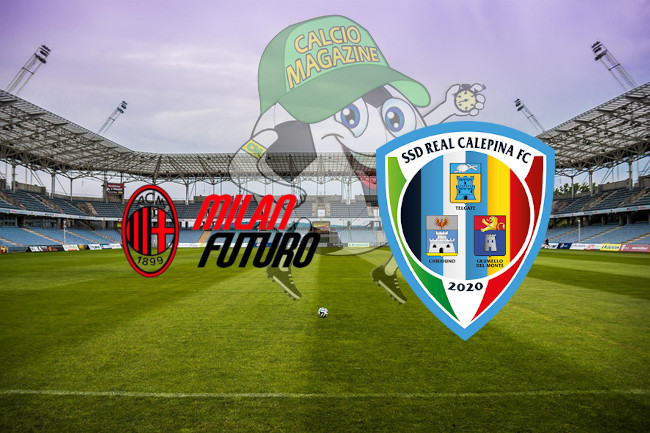 Milan Futuro Real Calepiana cronaca diretta live risultato in tempo reale