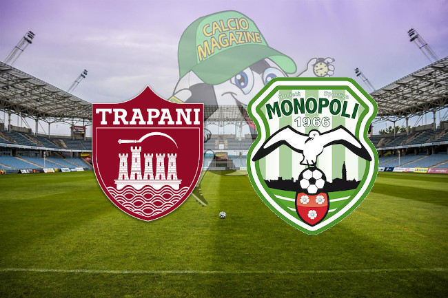 Trapani Monopoli cronaca diretta live risultato in tempo reale