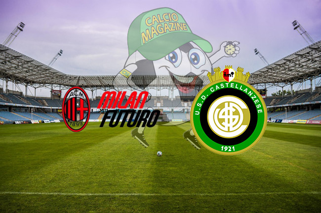 Milan Futuro Castellanzese cronaca diretta live risultato in tempo reale