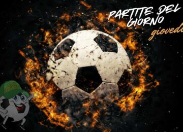 partite del giorno giovedì