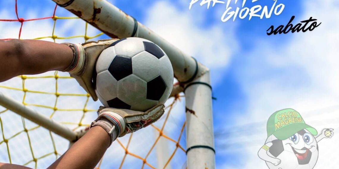partite del giorno sabato