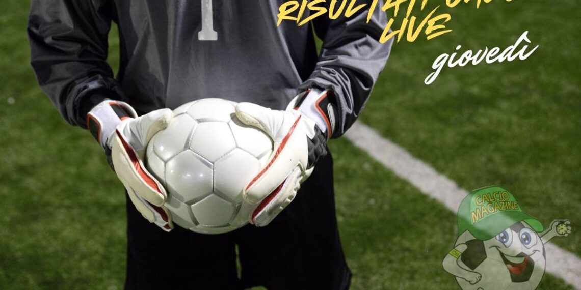 risultati calcio live giovedì