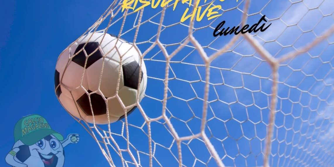 risultati calcio live lunedi