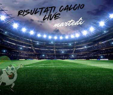 risultati calcio live martedì