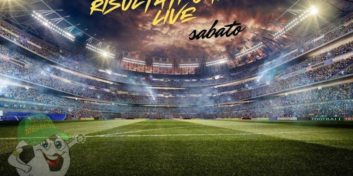 risultati calcio live sabato