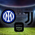 inter juventus champions prime video