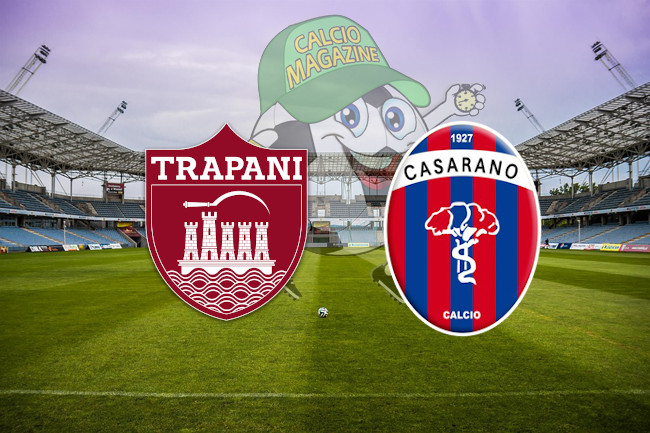 Trapani Casarano cronaca diretta live risultato in tempo reale