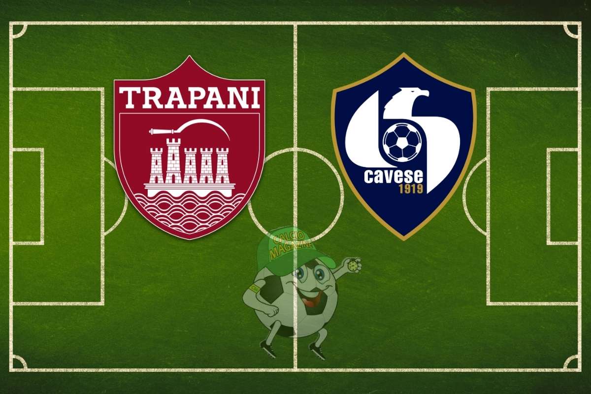 Trapani Cavese cronaca diretta live risultato in tempo reale