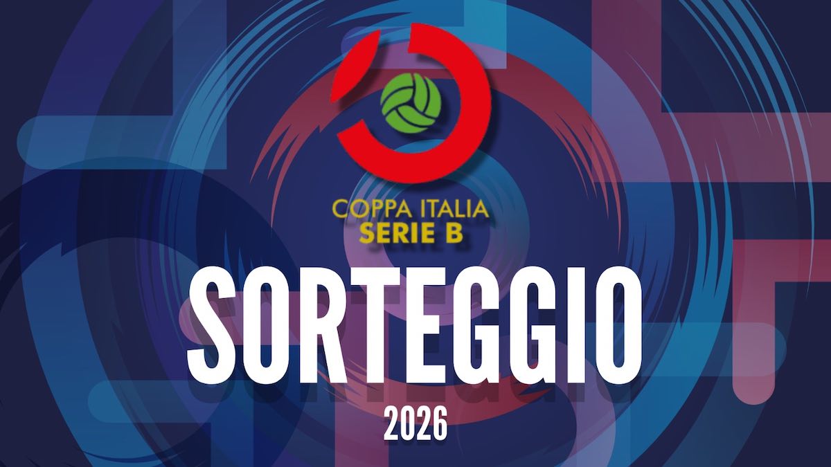 coppa italia serie b sorteggio 2026