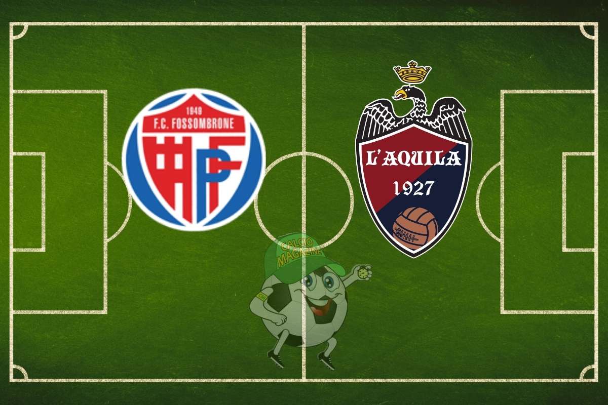 Fossombrone L'Aquila cronaca diretta live e risultato in tempo reale