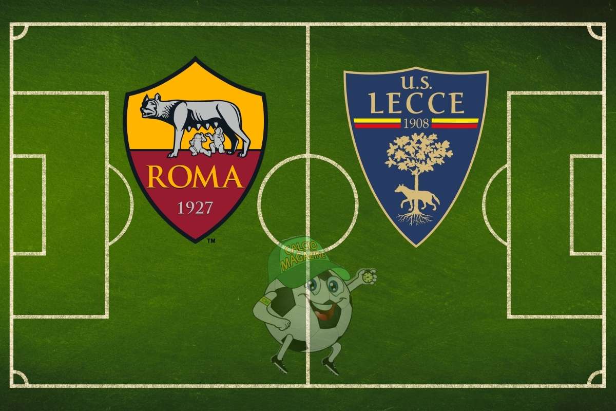 Roma Lecce cronaca diretta live e risultato in tempo reale