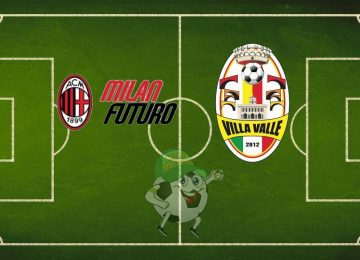 Milan Futuro Villa Valle cronaca diretta live e risultato in tempo reale