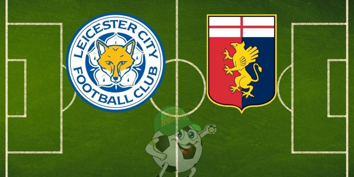 Leicester City Genoa cronaca diretta live e risultato in tempo reale
