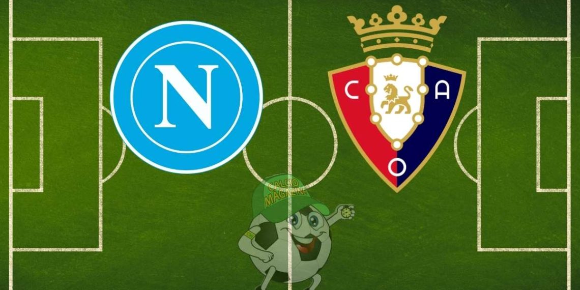 Napoli Osasuna cronaca diretta live risultato in tempo reale