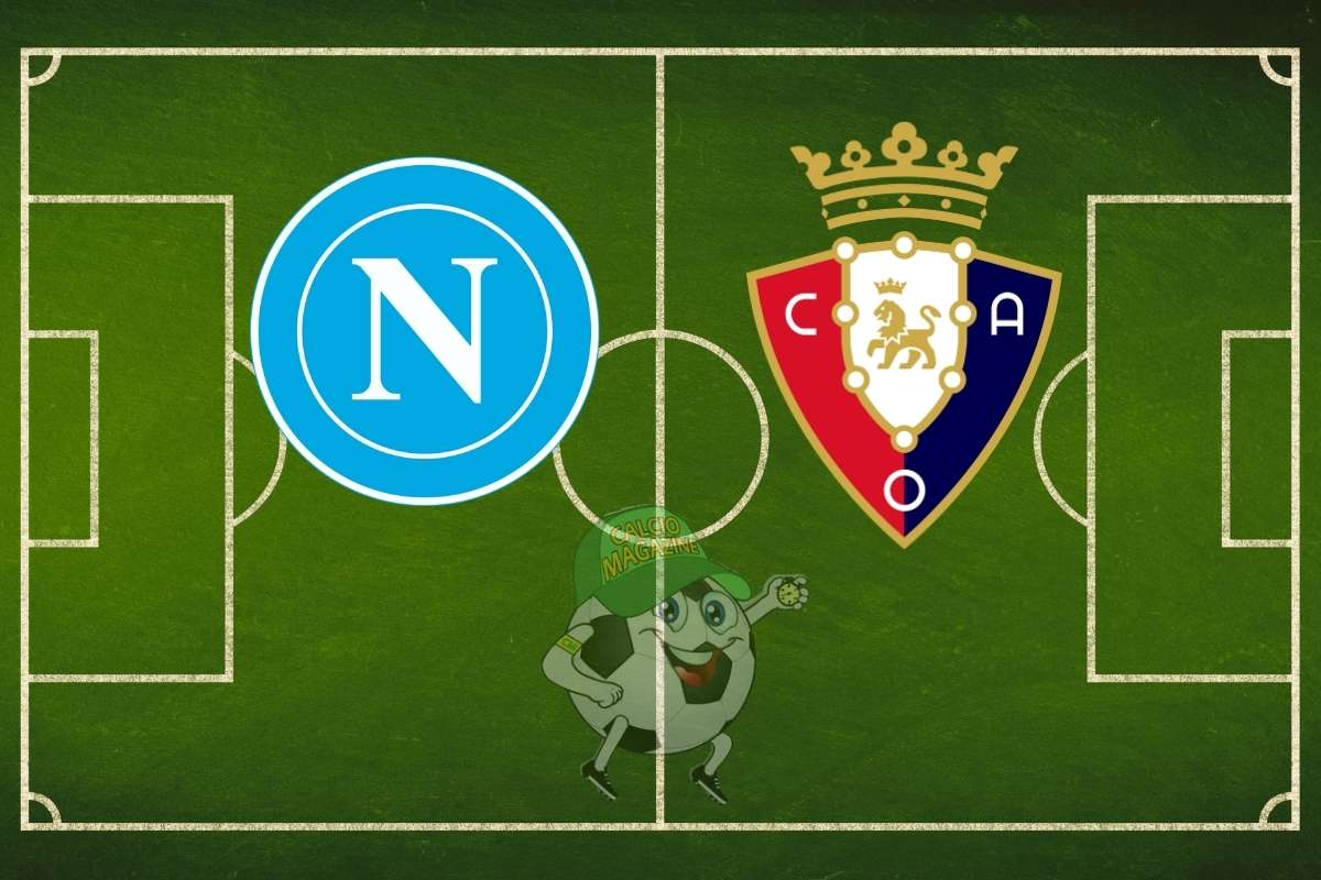 Napoli Osasuna cronaca diretta live risultato in tempo reale