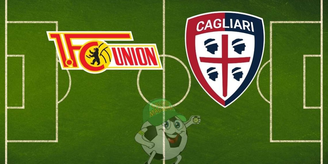 Union Berlino Cagliari cronaca diretta live risultato in tempo reale