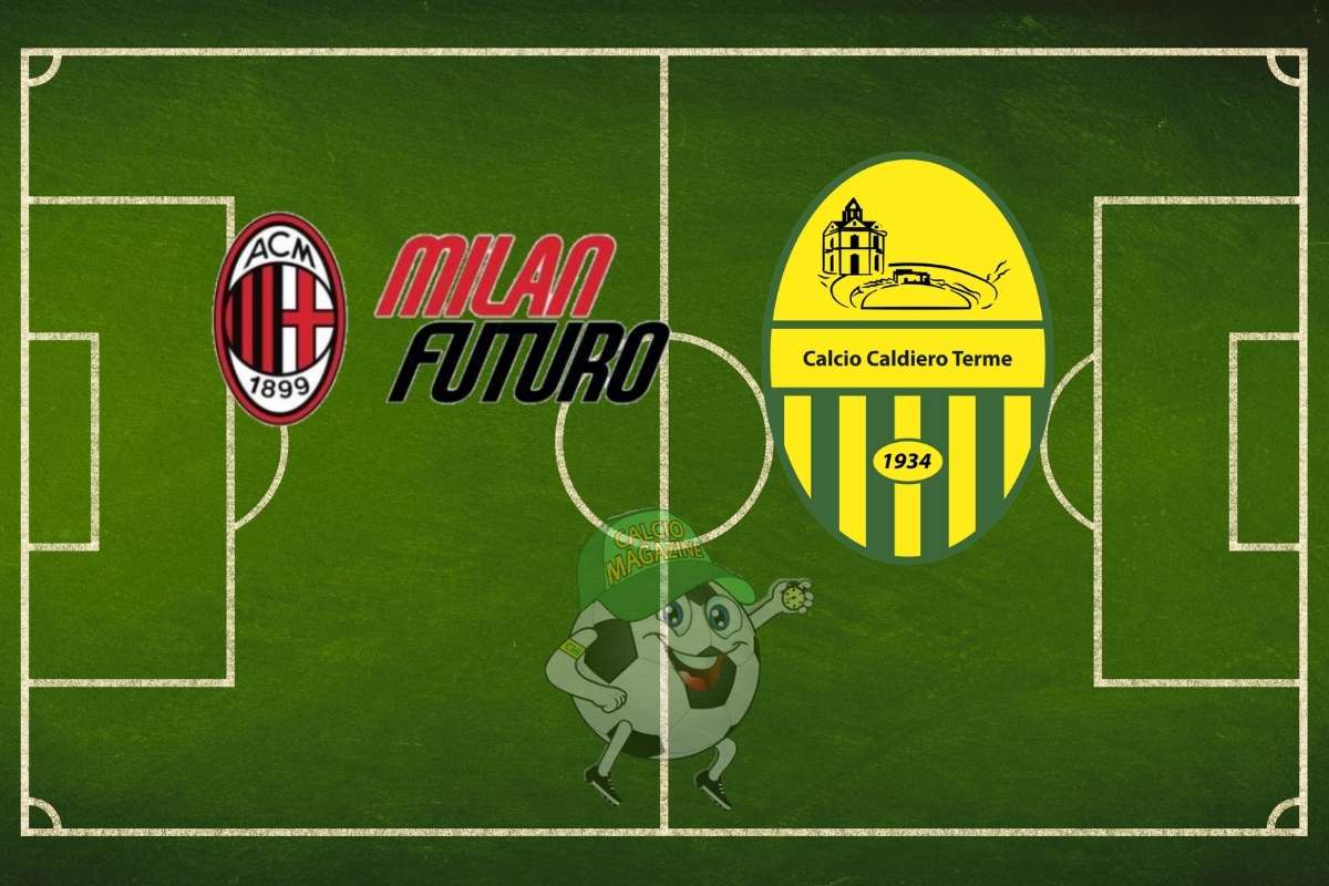 Milan Futuro Caldiero cronaca diretta live risultato in tempo reale